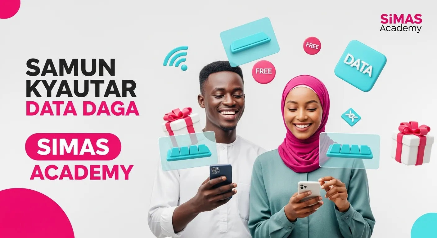 Yadda Ake Samun Kyautar Data Daga Simas Academy Kyautar Data Daga Simas Academy